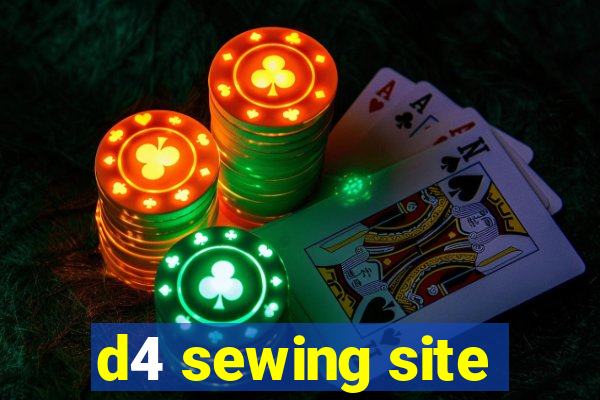 d4 sewing site